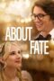 Nonton Film About Fate (2022)