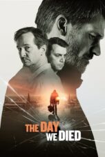 Nonton Film The Day We Died (2020)