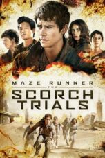 Nonton Film Maze Runner: The Scorch Trials (2015)