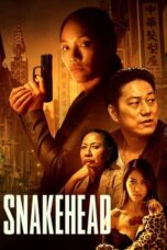 Nonton Film Snakehead (2021)