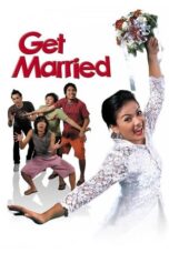 Nonton Film Get Married (2007)