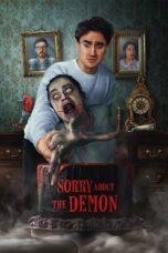 Nonton Film Sorry About the Demon (2022)