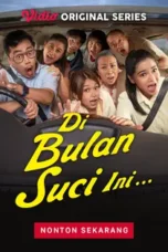 Nonton Film Di Bulan Suci Ini (2023)