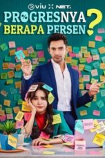 Nonton Film Progresnya Berapa Persen? (2023)