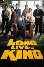 Nonton Film Long Live the King (2019)