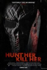 Nonton Film Hunt Her Kill Her (2023)