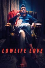 Nonton Film Lowlife Love (2015)