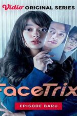 Nonton Film Facetrix (2021)